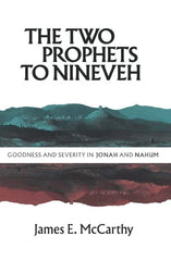 The Two Prophets to Nineveh