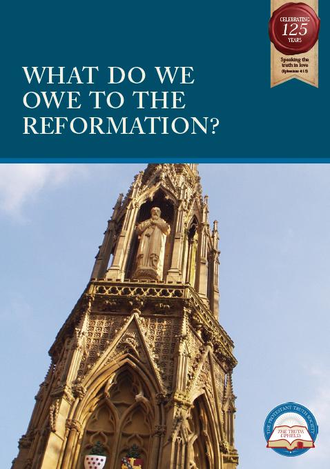 What Do We Owe to the Reformation?