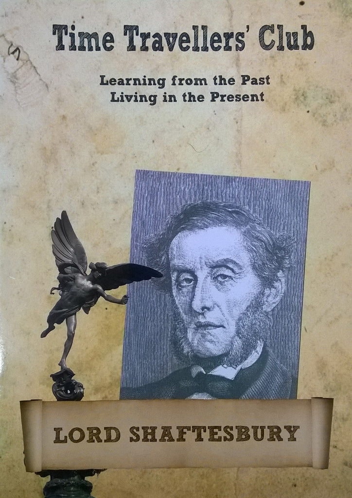 Time Travellers' Club: Lord Shaftesbury