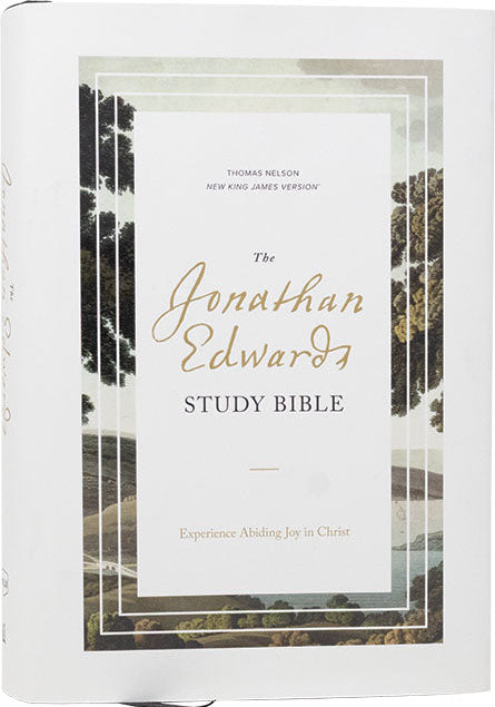 The Jonathan Edwards Study Bible NKJV - Hardback