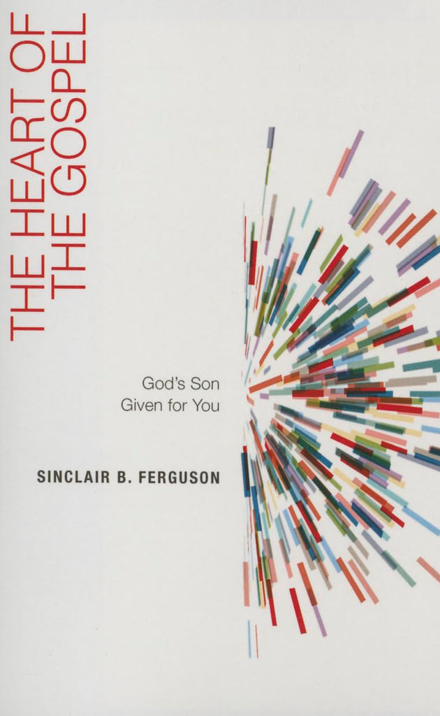 The Heart of the Gospel