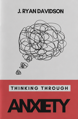 Thinking through Anxiety