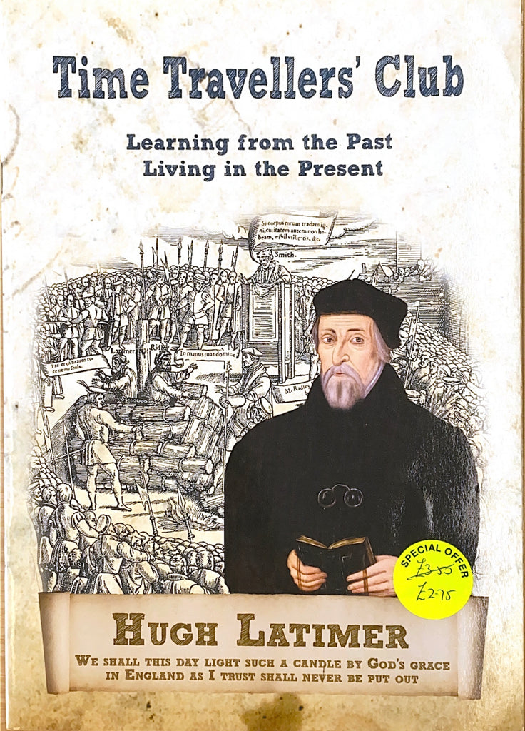 Time Travellers' Club, Hugh Latimer