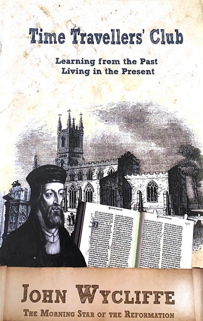 Time Travellers' Club, John Wycliffe