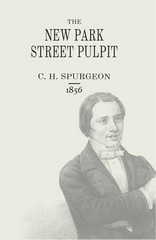 Spurgeon Sermons Vol. 2: New Park Street Pulpit (1856)