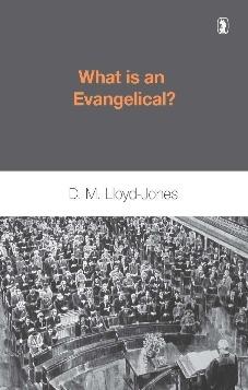 What is An Evangelical