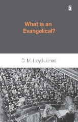 What is An Evangelical