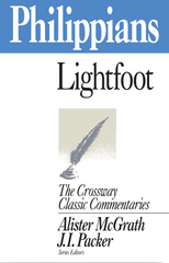 The Crossway Classic Commentaries: Philippians