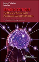 Beyond Critique: The Misuse of Science by UK Professional Mental Health Bodies