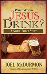 Title: What Would Jesus Drink