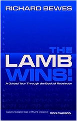 The Lamb Wins: A Guided Tour through the Book of Revelation