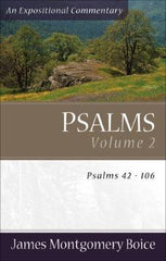 Psalms: An Expositional Commentary : Psalms Vol 2 (42-106)