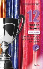 Twelve Hidden Heroes Old Testament Book 3