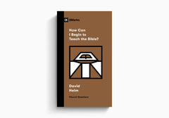 How Can I Begin to Teach the Bible? (Church Questions)