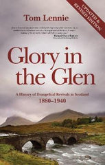 Glory in the Glen - Updated and Revised Edition