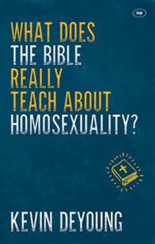 What the Bible Teaches About Homosexuality?