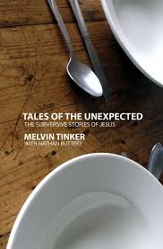 Tales of the Unexpected: The Subversive Stories of Jesus (Used Copy)