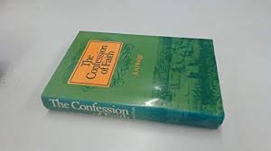 The Confession of Faith (Used Copy)