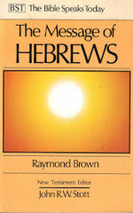 The Message of Hebrews - Commentary (Used Copy)