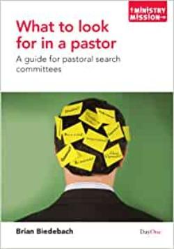 What to look for in a pastor (Ministry Mission)