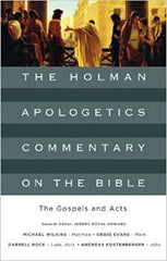 The Gospels and Acts HB: 01 (Holman Apologetics Commentary on the Bible)