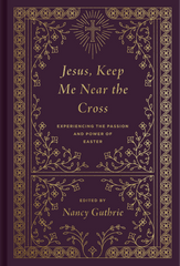Jesus Keep Me Near The Cross