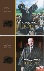 Evangelical Heroes (2 Volume set)