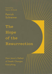 The Hope of the Resurrection