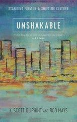 Unshakable: Standing Firm in a Shifting Culture