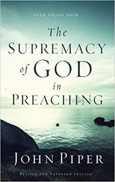 Supremacy of God in Preaching
