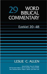 Word Biblical Commentary: Ezekiel 20-48
