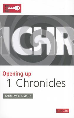 Opening Up 1 Chronicles (Opening Up the Bible)
