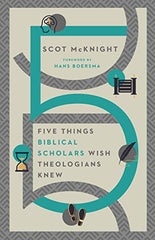 Five Things Biblical Scholars Wish Theologians Knew