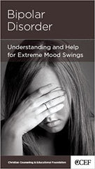 Bipolar Disorder - Understanding and Help for Extremem Mood Swings