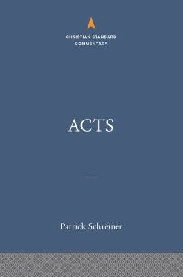 Acts: The Christian Standard Commentary