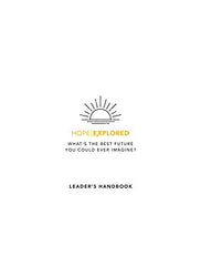 Hope Explored Leader's Handbook