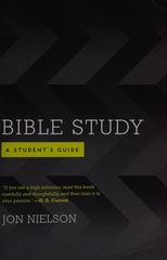 Bible Study: A Student's Guide