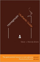 Homegroups: The Authentic Guide