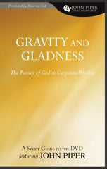 Gravity and Gladness - A Study Guide