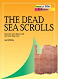 The Dead Sea Scrolls (Essential Bible Reference)