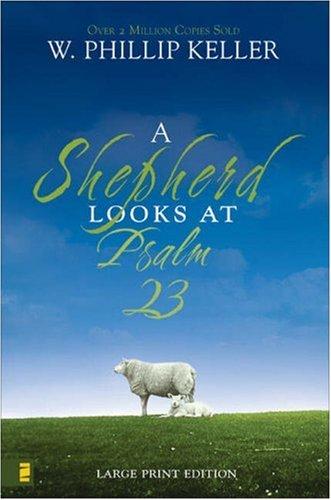 A Shepherd Looks at Psalm 23