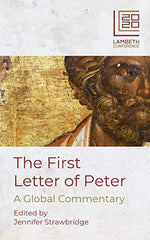 The First Letter of Peter: A Global Commentary