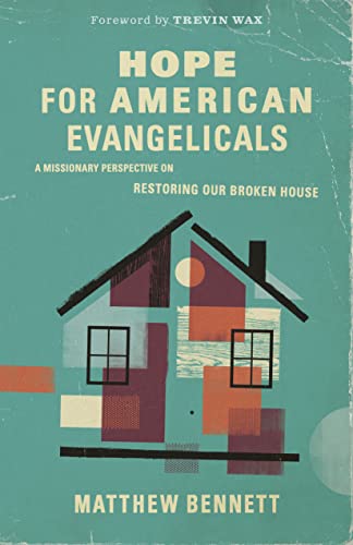 HOPE FOR AMERICAN EVANGELICALS