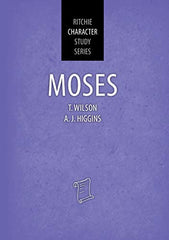 Moses: Ritchie Character Study Series