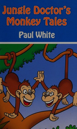 Jungle Doctor's Monkey Tales (Jungle Doctor Animal Stories)