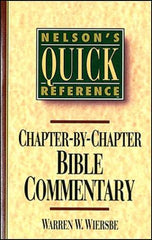Nelson's Quick Reference Chapter-by-Chapter Bible Commentary