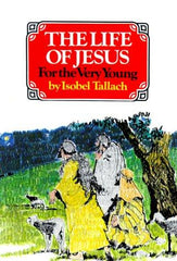 Life of Jesus for the Very Young