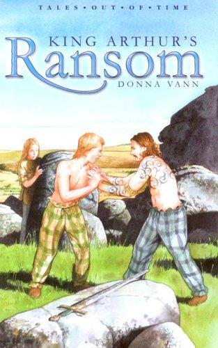 King Arthur's Ransom (Flamingo (Series))
