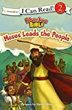 Moses Leads the People: Level 2 (I Can Read! / Adventure Bible)