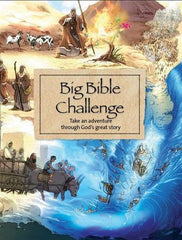 Big Bible Challenge: Take An Adventure Through God's Great Story